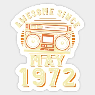 Funny Birthday Quote, Awesome Since May 1972, Cool Birthday Sticker